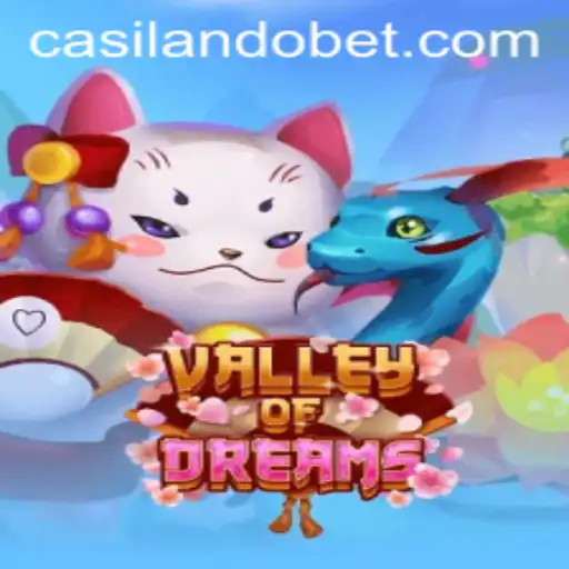 Explore the Enchanting World of ValleyofDreams: An In-Depth Look at the 64 Bet Gaming Experience